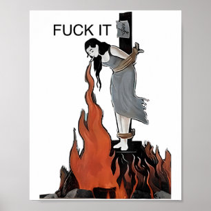 For It Funny - Witch Is Burning In Flames Girl Smo Poster