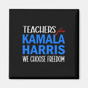 For Kamala Harris 2024 We Choose Freedom  Magnet