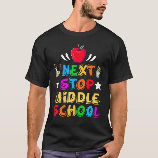For Kids Next Stop Middle School Graduation T-Shirt (Front)