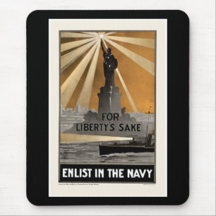 For Liberty's Sake ~ Enlist in the Navy Mouse Pad