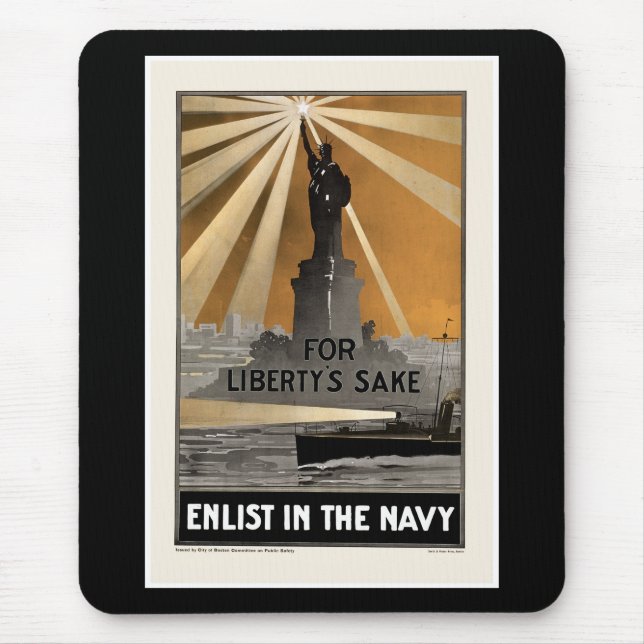 For Liberty's Sake ~ Enlist in the Navy Mouse Pad (Front)