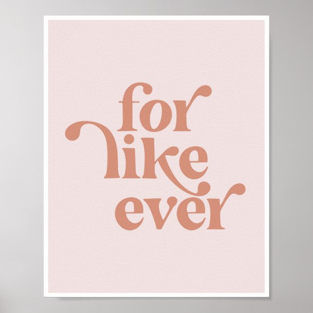 For Like Ever Vintage Retro Pink Font Poster (Front)