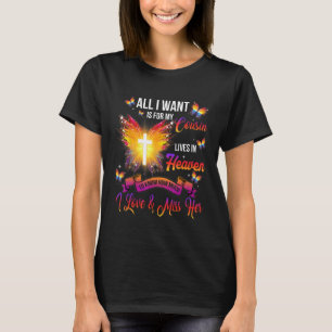 For Men Women Love & Miss Cousin In Heaven Memory  T-Shirt