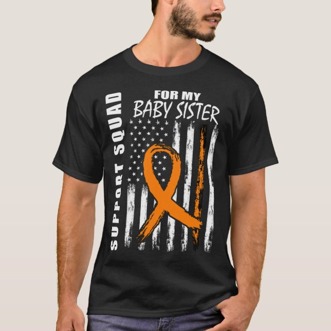 For My Baby Sister Leukaemia Warrior Awareness T-Shirt (Front)