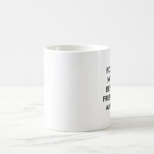 FOR MY BEST FRIEND AMY MUG