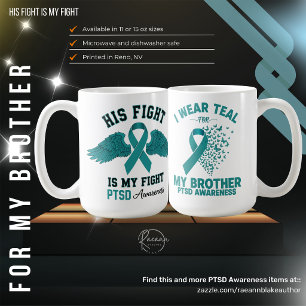 For My Brother PTSD Awareness Ceramic Mug