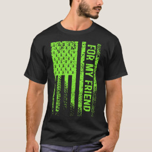 For My Friend Lyme Disease Awareness T-Shirt