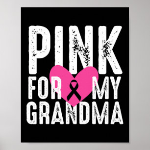 For My Grandma Breast Cancer Awareness Family  Poster