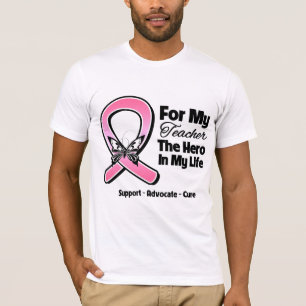 For My Hero My Teacher Breast Cancer T-Shirt