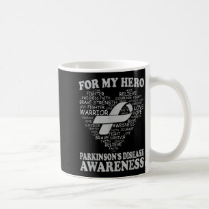 For My Hero Parkinsons Disease Awareness Ribbon He Coffee Mug