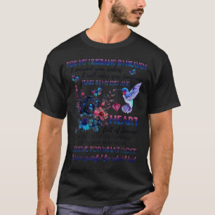For my husband heaven i missed you today T-Shirt
