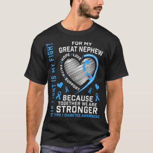 For My Nephew Type 1 Diabetes T1D Awareness Gifts T-Shirt