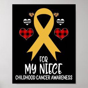 For My Niece Childhood Cancer Awareness Ribbon Buf Poster