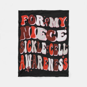 For My Niece Sickle Cell Awareness World Sickle Ce Fleece Blanket
