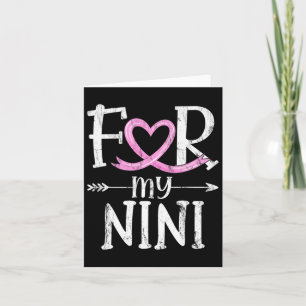For My Nini Pink Ribbon Breast Cancer Awareness Mo Card