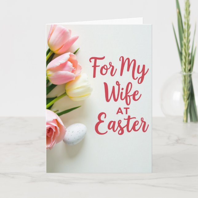 For My Wife At Easter Card (Front)