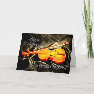 For nephew, a musical birthday card with a violin