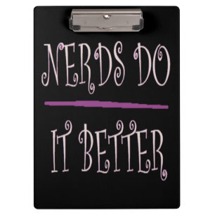 for Nerds black with fancy text Clipboard