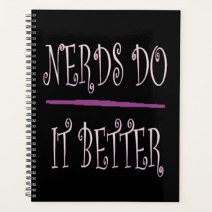 for Nerds black with fancy text Planner
