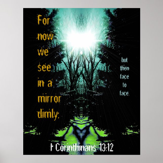 For Now We See in a Mirror Dimly Poster (Front)