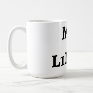 For Once in My Life Coffee Mug