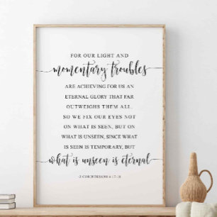 For Our Light And Momentary Troubles, Corinthians Poster