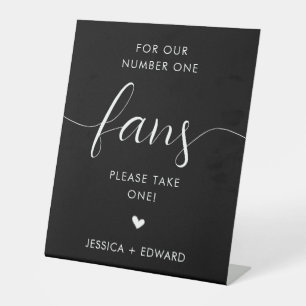 For Our Number One Fans Minimalist Black White Pedestal Sign