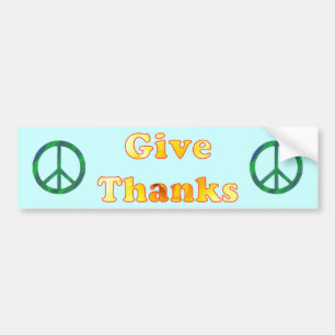 For Peace, Give thanks, flower word art Bumper Sticker