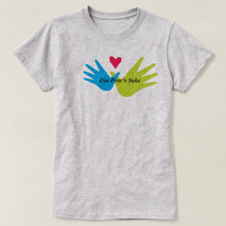 For Pete's Sake women's t-shirt