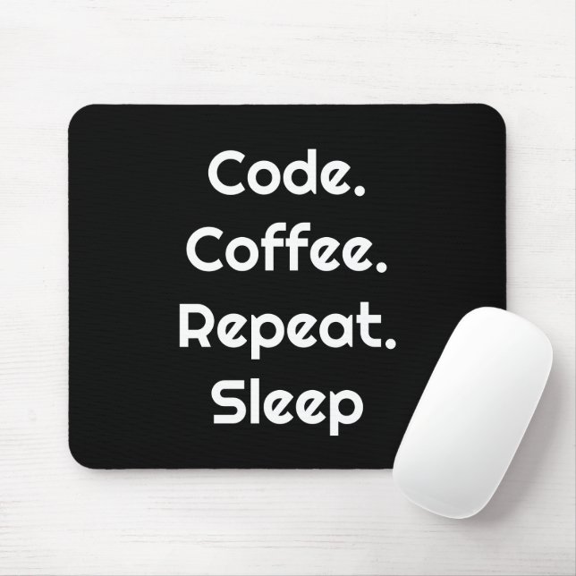 For Programmers – Code. Coffee. Repeat. Sleep  Mouse Pad (With Mouse)
