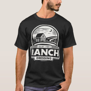 For Ranch Dressing Fan Art T-Shirt