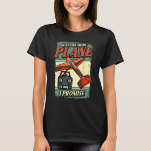 For RC Plane Enthusiasts RC Aeroplane Hobby Funny T-Shirt