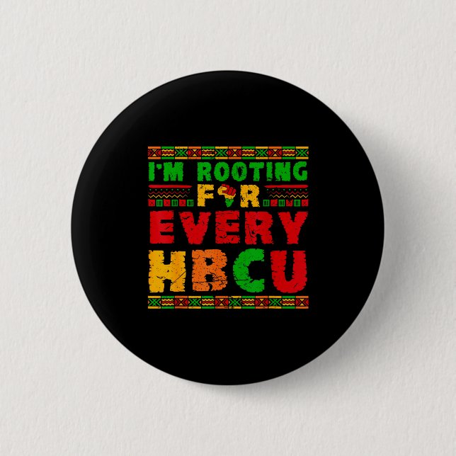For Rooting Hbcu Historically Black College 6 Cm Round Badge (Front)