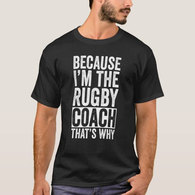 For Rugby Coach Trainer Instructor Coaching T-Shirt (Front)