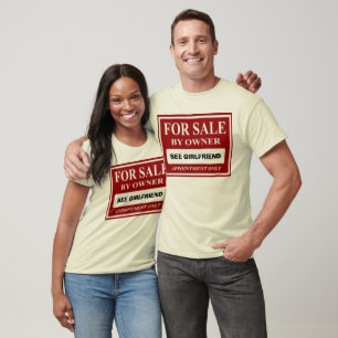 For Sale By Owner - See Girlfriend T-Shirt