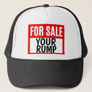 FOR SALE: YOUR RUMP TRUCKER HAT