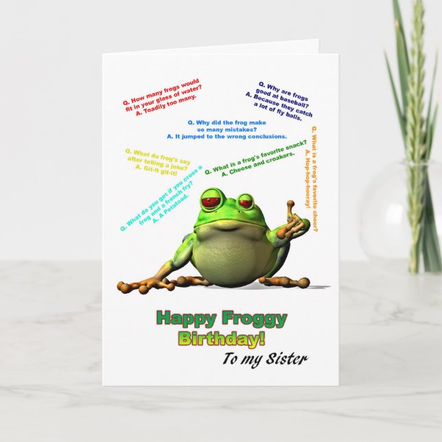 For sister, Lots of Froggy Jokes Birthday Card (Front)