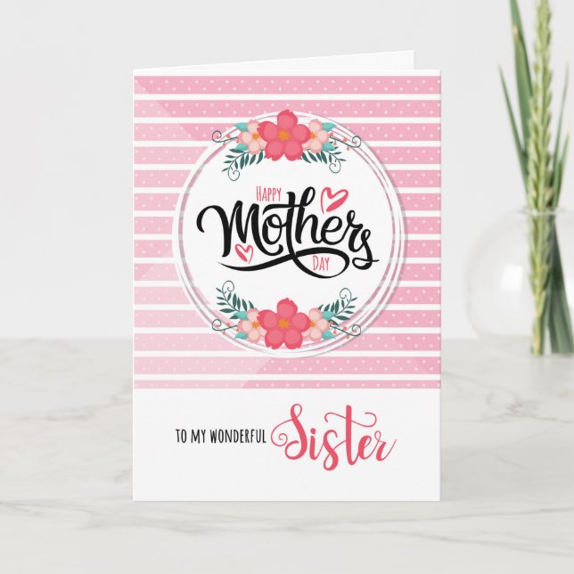 For Sister on Mother's Day Pink Bontanical Card (Front)