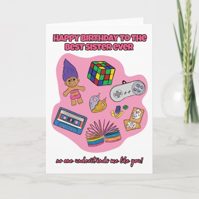 For Sister Retro 90s Toys Birthday Card (Front)