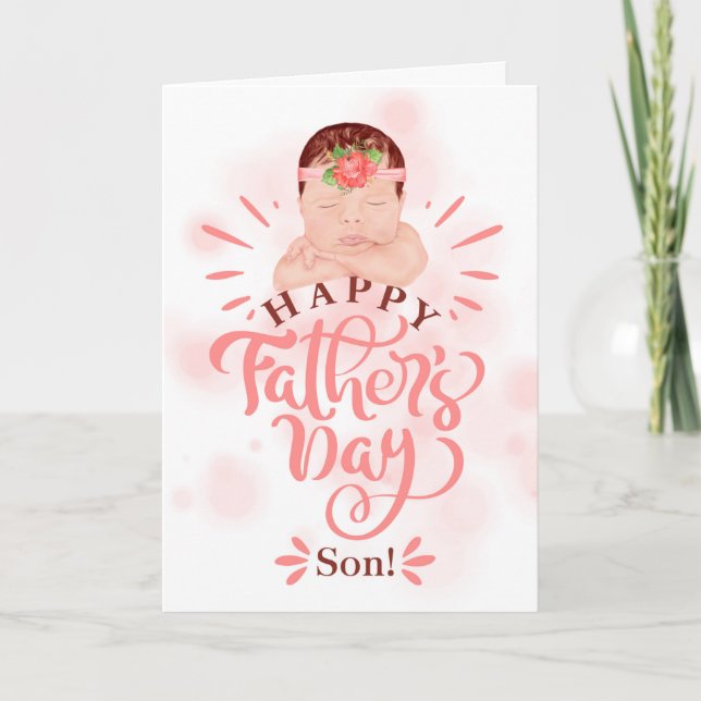 for Son on Father's Day Cute Baby Girl Peach Holiday Card (Front)