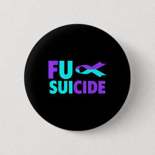 For Suicide Awareness Shirt - Suicide Prevention A 6 Cm Round Badge