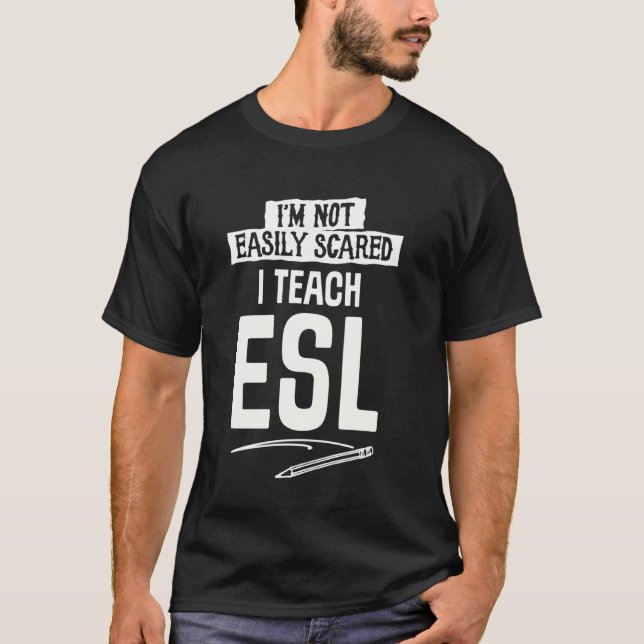 For Teacher Teach Esl Shirt (Front)