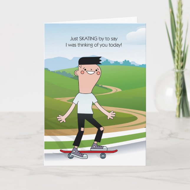 for Teen or Tween Boy Thinking of You Skateboard Card (Front)