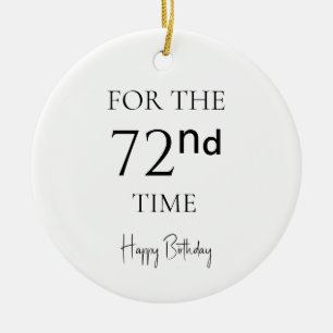 For The 71nd Time Happy Birthday Ceramic Ornament