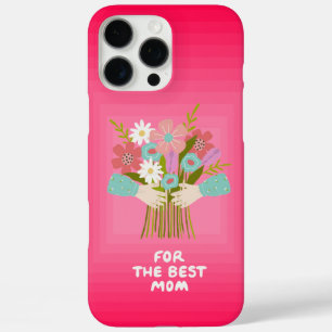 For The Best Mum Floral iPhone 16 Pro Max Case