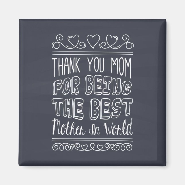 For The Best Mum in the World | Magnet (Front)