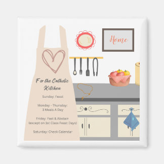 For the Catholic Kitchen Magnet