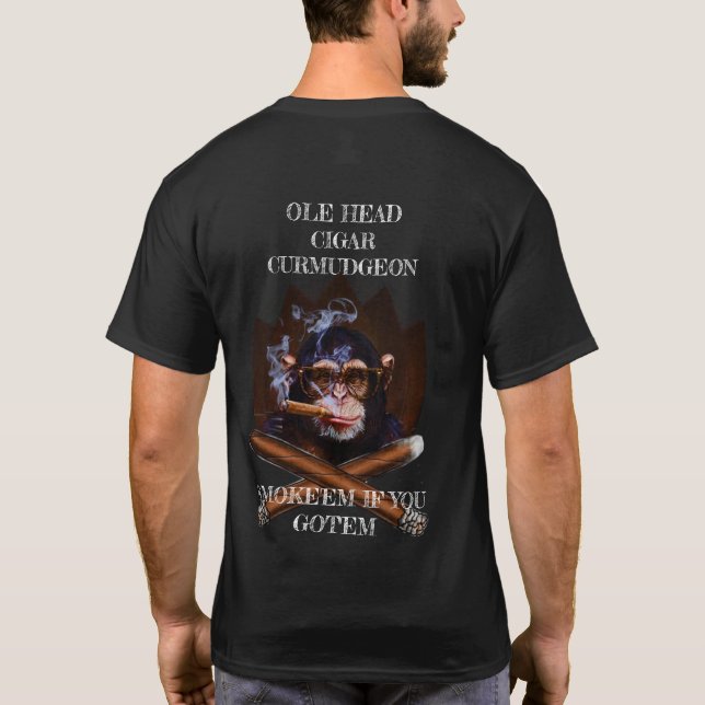 For the cigar affionado T-Shirt (Back)