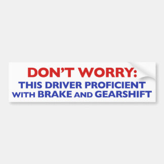 For the Confident Toyota Driver Bumper Sticker