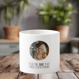 For the Dad That Fixes Everything" Espresso Cup